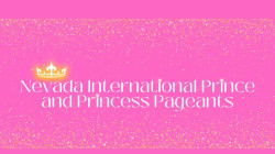 Nevada International Prince and Princess Pageant