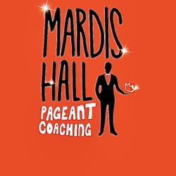 Mardis Hall Pageant Coaching